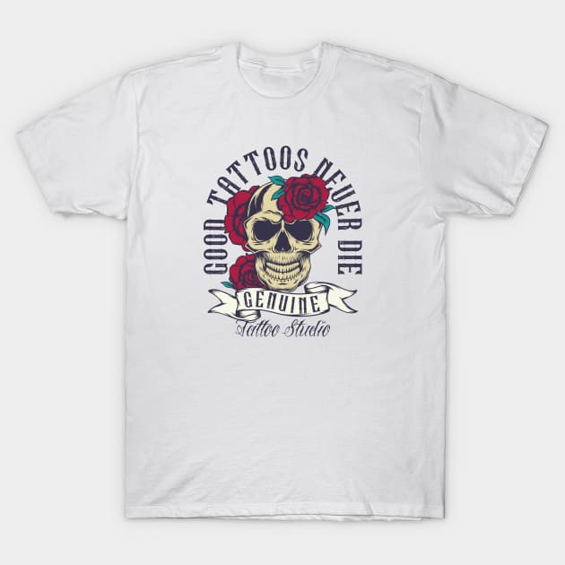 Goof tattoo never die T-Shirt by Design by Nara